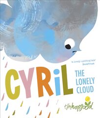 Cyril the Lonely Cloud цена и информация | Книги для самых маленьких | pigu.lt