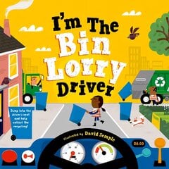 I'm The Bin Lorry Driver 1 kaina ir informacija | Knygos mažiesiems | pigu.lt