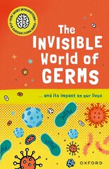 Very Short Introductions for Curious Young Minds: The Invisible World of Germs 1 kaina ir informacija | Knygos paaugliams ir jaunimui | pigu.lt