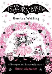 Isadora Moon Goes to a Wedding PB 1 цена и информация | Книги для подростков  | pigu.lt