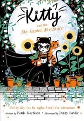 Kitty and the Sky Garden Adventure цена и информация | Книги для подростков и молодежи | pigu.lt