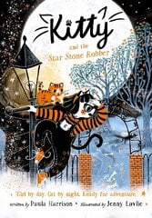 Kitty and the Star Stone Robber 1 цена и информация | Книги для подростков и молодежи | pigu.lt