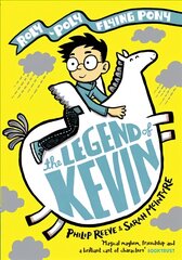 Legend of Kevin: A Roly-Poly Flying Pony Adventure kaina ir informacija | Knygos paaugliams ir jaunimui | pigu.lt