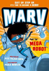 Marv and the Mega Robot 1 цена и информация | Книги для подростков и молодежи | pigu.lt