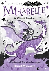 Mirabelle In Double Trouble 1 kaina ir informacija | Knygos paaugliams ir jaunimui | pigu.lt