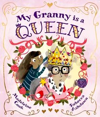 My Granny is a Queen 1 цена и информация | Книги для малышей | pigu.lt