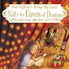 Nell and the Circus of Dreams 1 цена и информация | Книги для малышей | pigu.lt
