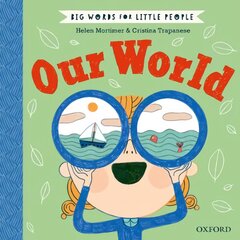 Big Words for Little People: Our World 1 цена и информация | Книги для малышей | pigu.lt