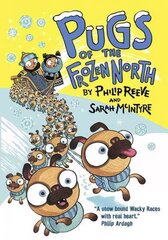 Pugs of the Frozen North цена и информация | Книги для подростков  | pigu.lt