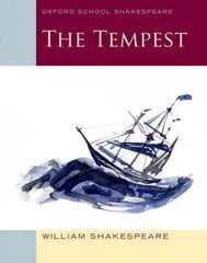 Oxford School Shakespeare: The Tempest: Oxford School Shakespeare цена и информация | Книги для подростков  | pigu.lt