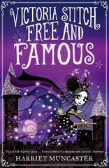 Victoria Stitch: Free and Famous 1 цена и информация | Книги для подростков и молодежи | pigu.lt