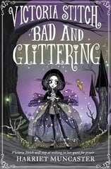 Victoria stitch: bad and glittering kaina ir informacija | Knygos paaugliams ir jaunimui | pigu.lt