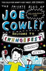 Private Blog of Joe Cowley: Welcome to Cringefest: Welcome to Cringefest цена и информация | Книги для подростков и молодежи | pigu.lt