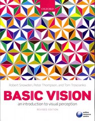 Basic Vision: An Introduction to Visual Perception Revised edition kaina ir informacija | Socialinių mokslų knygos | pigu.lt