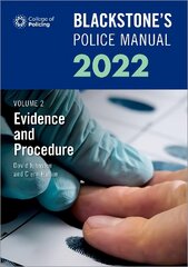 Blackstone's Police Manuals Volume 2: Evidence and Procedure 2022 24th Revised edition kaina ir informacija | Ekonomikos knygos | pigu.lt