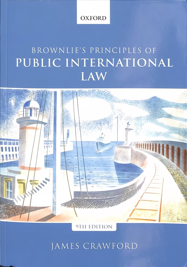 Brownlie's Principles of Public International Law 9th Revised edition kaina ir informacija | Ekonomikos knygos | pigu.lt