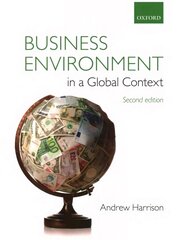 Business Environment in a Global Context 2nd Revised edition цена и информация | Книги по экономике | pigu.lt