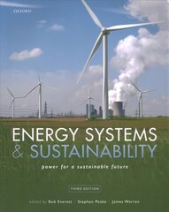 Energy Systems and Sustainability 3rd Revised edition цена и информация | Книги по социальным наукам | pigu.lt