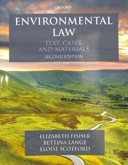 Environmental Law: Text, Cases & Materials 2nd Revised edition kaina ir informacija | Ekonomikos knygos | pigu.lt