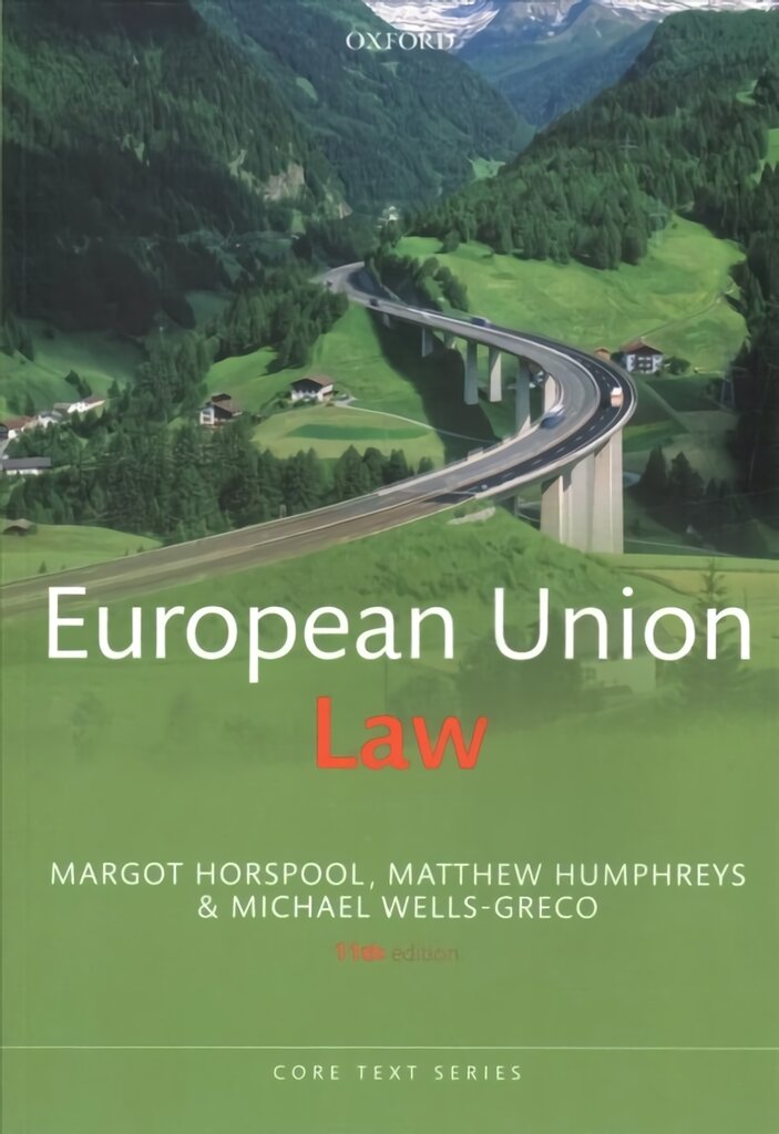 European Union Law 11th Revised edition kaina ir informacija | Socialinių mokslų knygos | pigu.lt