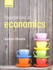 Foundations of Economics 5th Revised edition kaina ir informacija | Ekonomikos knygos | pigu.lt