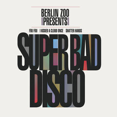 Berlin Zoo - Super Bad Disco, LP, виниловая пластинка, 12" vinyl record цена и информация | Виниловые пластинки, CD, DVD | pigu.lt