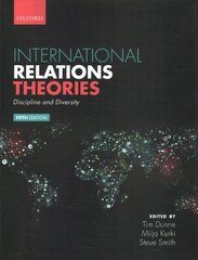 International Relations Theories: Discipline and Diversity 5th Revised edition цена и информация | Книги по социальным наукам | pigu.lt