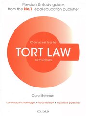 Tort Law Concentrate: Law Revision and Study Guide 6th Revised edition цена и информация | Книги по экономике | pigu.lt