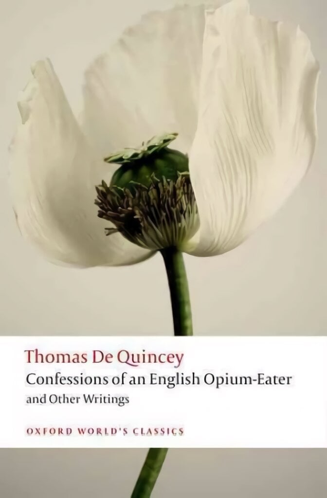 Confessions of an English Opium-Eater and Other Writings цена и информация | Biografijos, autobiografijos, memuarai | pigu.lt
