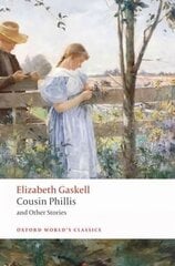 Cousin Phillis and Other Stories kaina ir informacija | Fantastinės, mistinės knygos | pigu.lt