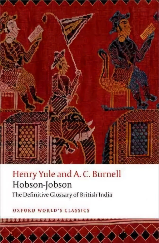 Hobson-Jobson: The Definitive Glossary of British India цена и информация | Užsienio kalbos mokomoji medžiaga | pigu.lt