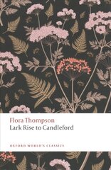 Lark Rise to Candleford kaina ir informacija | Biografijos, autobiografijos, memuarai | pigu.lt