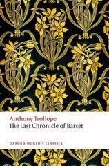 Last Chronicle of Barset: The Chronicles of Barsetshire kaina ir informacija | Fantastinės, mistinės knygos | pigu.lt