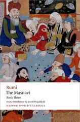 Masnavi, Book Three, Book Three цена и информация | Духовная литература | pigu.lt