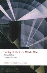 Poetry of the First World War: An Anthology kaina ir informacija | Poezija | pigu.lt