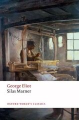 Silas Marner: The Weaver of Raveloe 2nd Revised edition kaina ir informacija | Fantastinės, mistinės knygos | pigu.lt