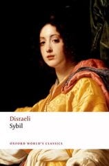 Sybil: or The Two Nations 2nd Revised edition цена и информация | Исторические книги | pigu.lt