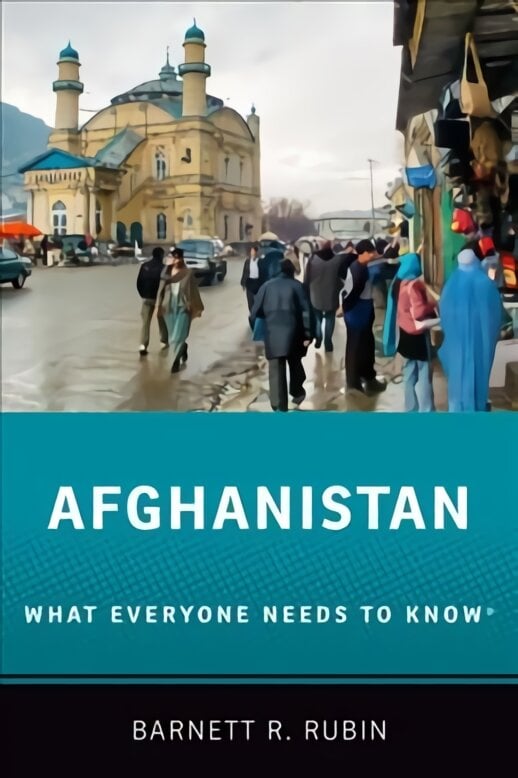Afghanistan: What Everyone Needs to Know kaina ir informacija | Istorinės knygos | pigu.lt