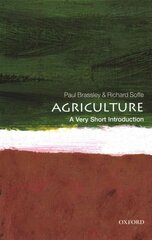 Agriculture: A Very Short Introduction цена и информация | Книги по социальным наукам | pigu.lt