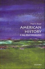 American History: A Very Short Introduction: A Very Short Introduction kaina ir informacija | Istorinės knygos | pigu.lt