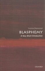 Blasphemy: A Very Short Introduction kaina ir informacija | Dvasinės knygos | pigu.lt
