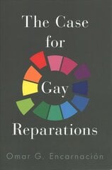 Case for Gay Reparations цена и информация | Книги по социальным наукам | pigu.lt