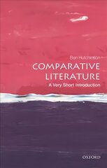 Comparative Literature: A Very Short Introduction цена и информация | Исторические книги | pigu.lt