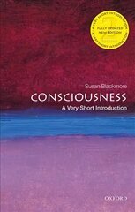 Consciousness: A Very Short Introduction 2nd Revised edition цена и информация | Книги по социальным наукам | pigu.lt