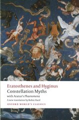 Constellation Myths: with Aratus's Phaenomena kaina ir informacija | Dvasinės knygos | pigu.lt