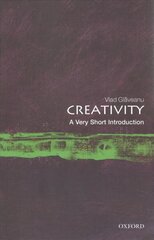 Creativity: A Very Short Introduction цена и информация | Книги по социальным наукам | pigu.lt