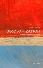Decolonization: A Very Short Introduction: A Very Short Introduction kaina ir informacija | Istorinės knygos | pigu.lt