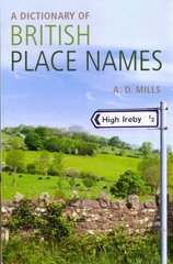 Dictionary of British Place-Names Revised edition kaina ir informacija | Enciklopedijos ir žinynai | pigu.lt