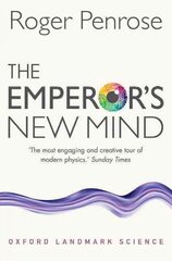 Emperor's New Mind: Concerning Computers, Minds, and the Laws of Physics цена и информация | Книги по экономике | pigu.lt