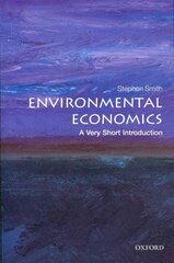 Environmental Economics: A Very Short Introduction kaina ir informacija | Ekonomikos knygos | pigu.lt